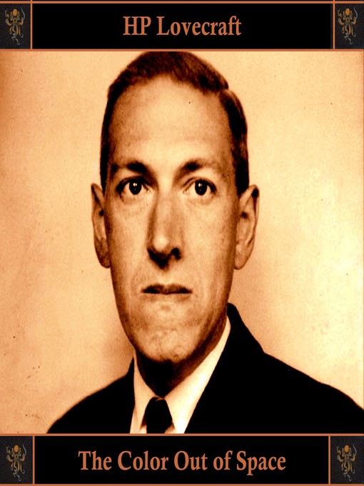 Title details for The Color Out of Space by H. P. Lovecraft - Available